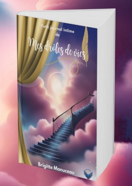 Petit journal intime de mes drôles de vies