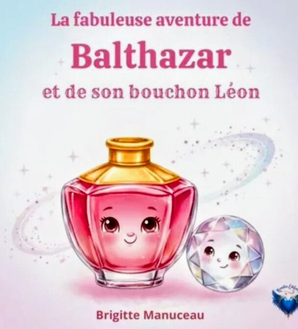 La fabuleuse aventure de Balthazar et de son Bouchon Léon